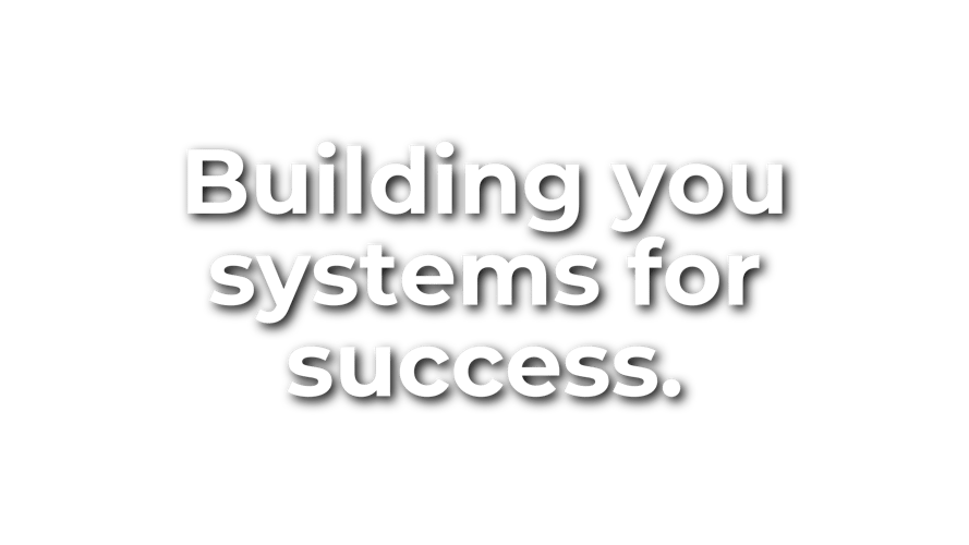 Systems for Success